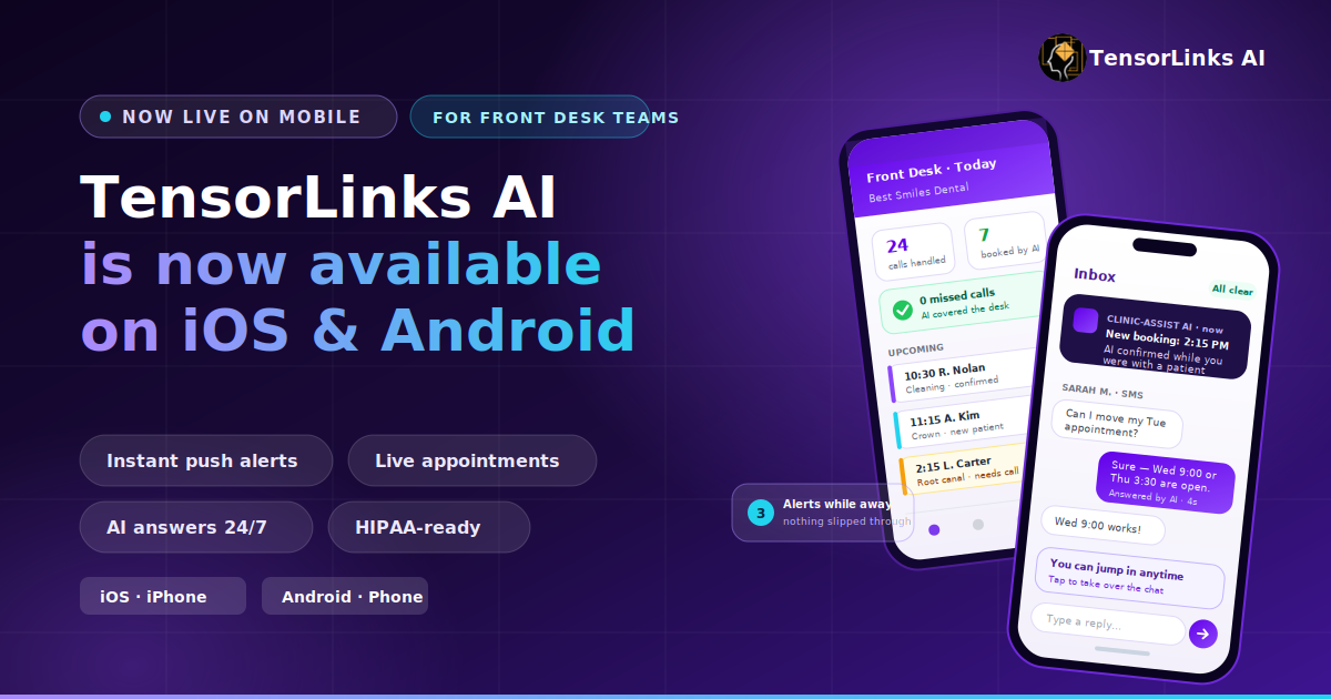 TensorLinks AI Is Now on iOS and Android: Your AI Front Desk, in Your Pocket
